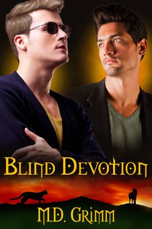 [The Shifter Chronicles 03] • Blind Devotion